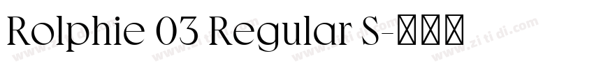 Rolphie 03 Regular S字体转换